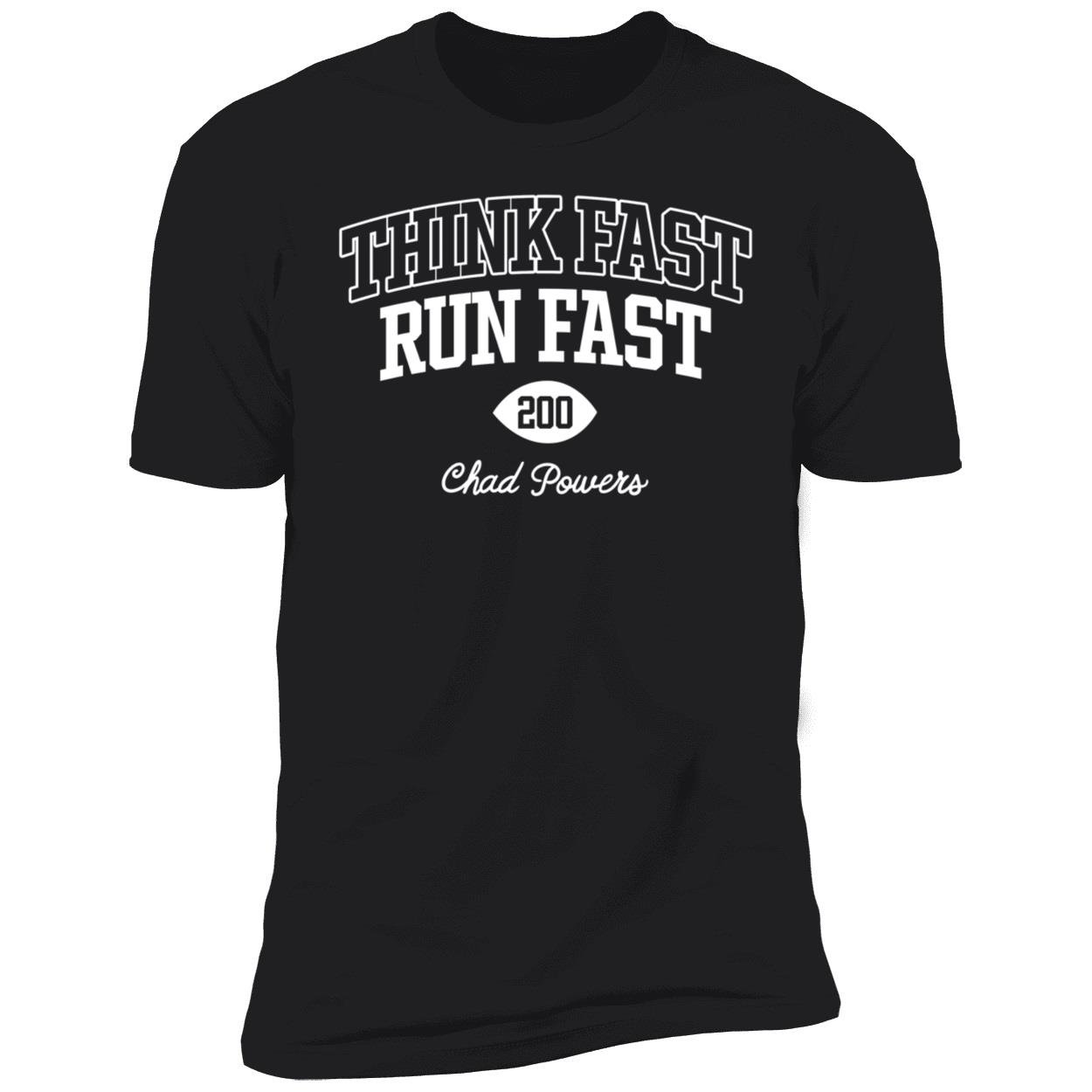 Chad Powers Think Fast Run Fast Shirt 5 1.jpg
