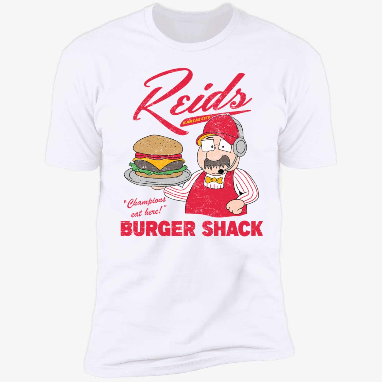 Champions Eat Here Reids Burger Shack Shirt 5 1.jpg