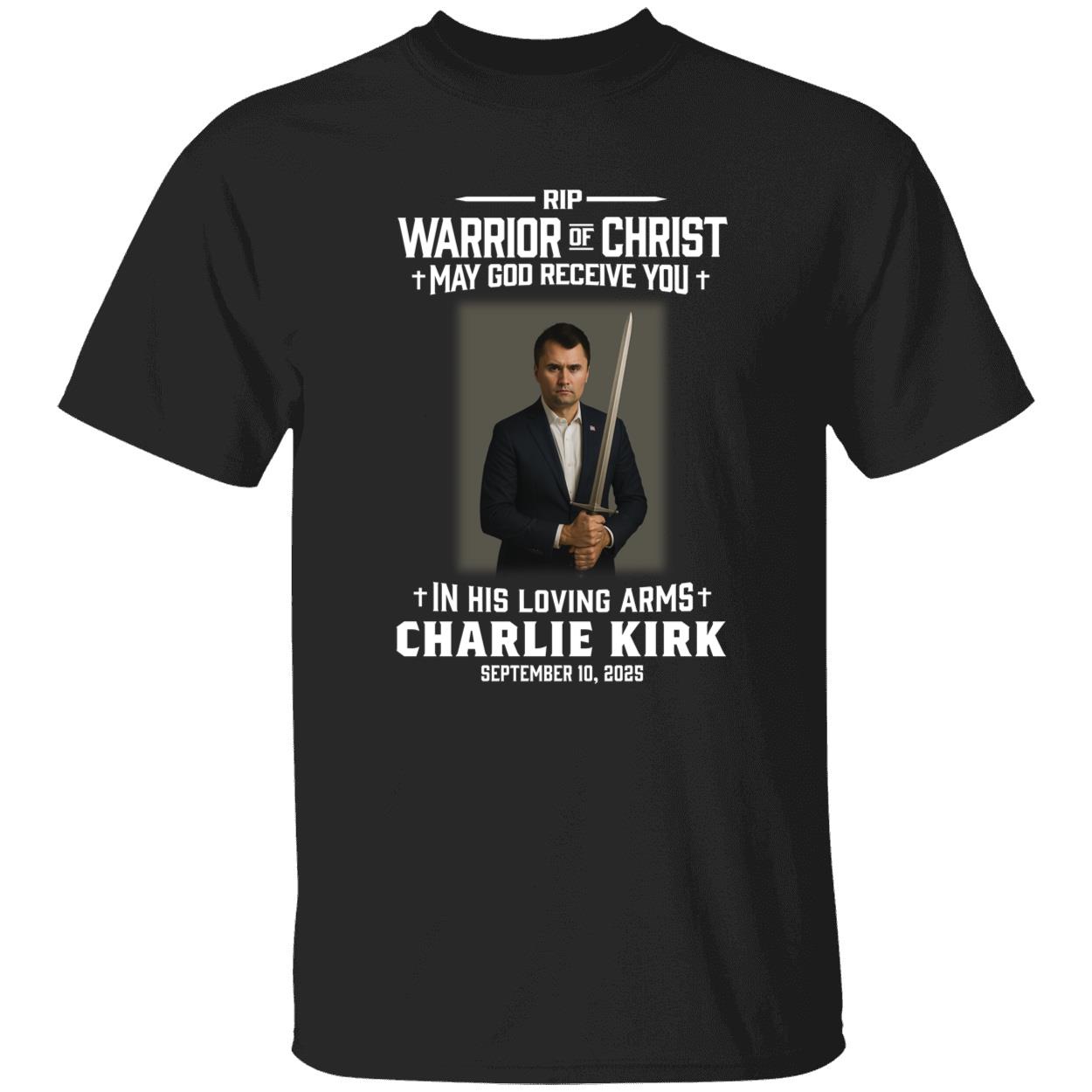 Charlie Kirk Rip Warrior Of Christ May God Receive You Shirt 1 1.jpg