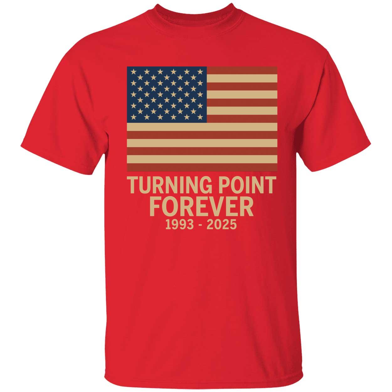 Charlie Kirk Turning Point Forever 1993 2025 Shirt 1 1.jpg