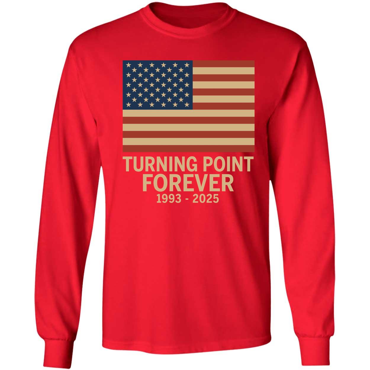 Charlie Kirk Turning Point Forever 1993 2025 Shirt 4 1.jpg