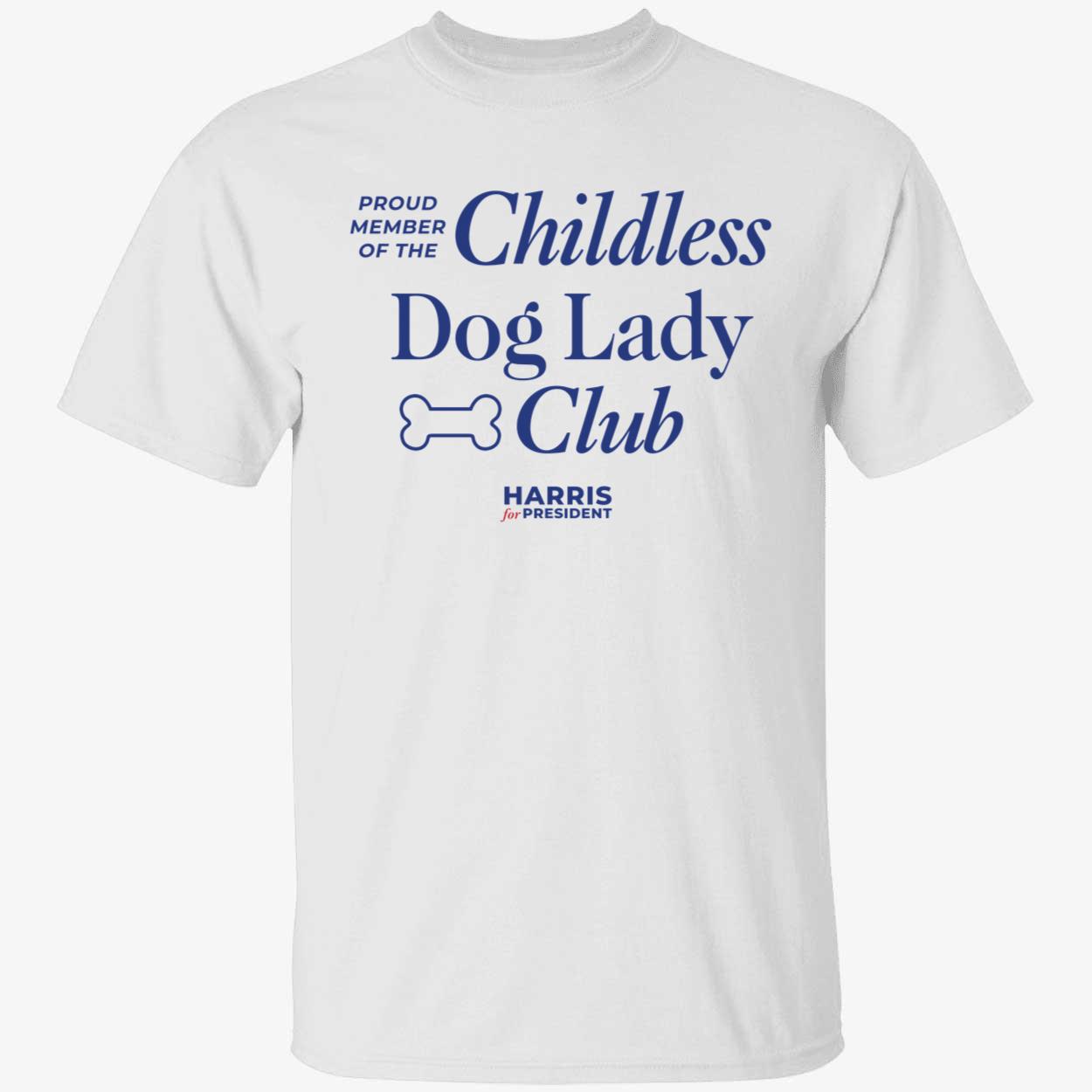 Childless Dog Lady Club Shirt 1 1.jpg