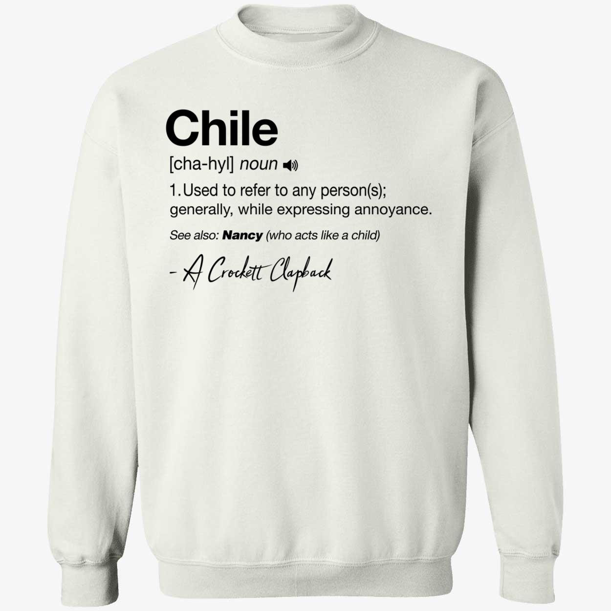 Chile Noun Used To Refer To Any Person Generally A Crockett Clapback Shirt 3 1.jpg