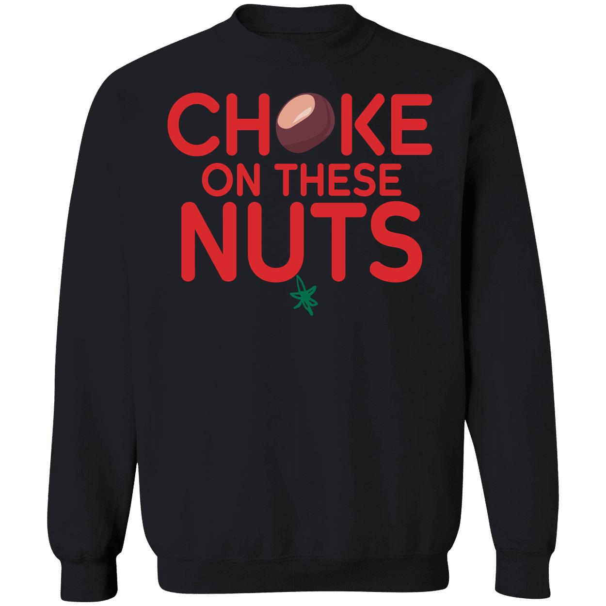 Choke On These Nuts Buckeye Shirt 3 1.jpg