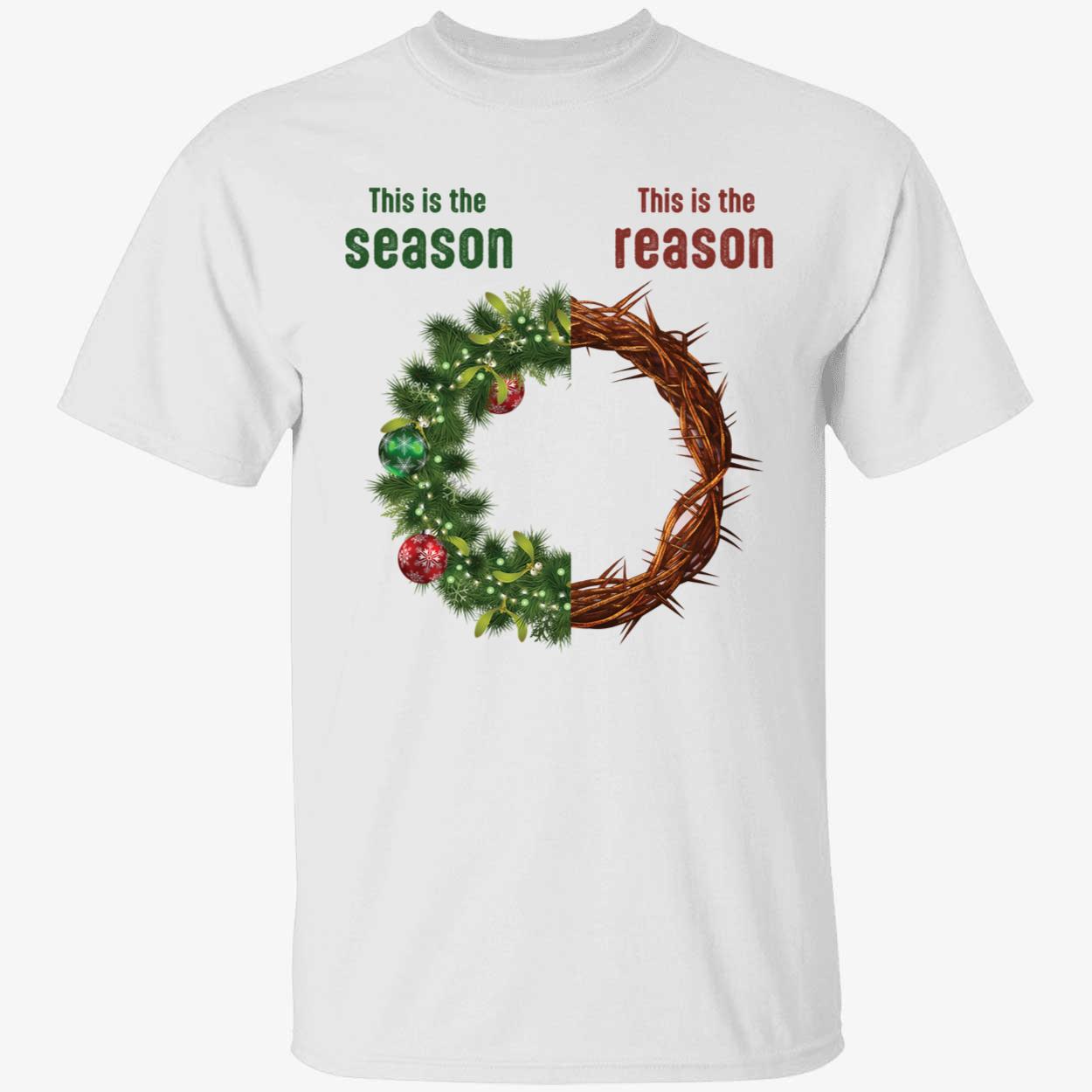 Crown Of Thorn This Is The Season This Is The Reason Christmas Jesus Shirt