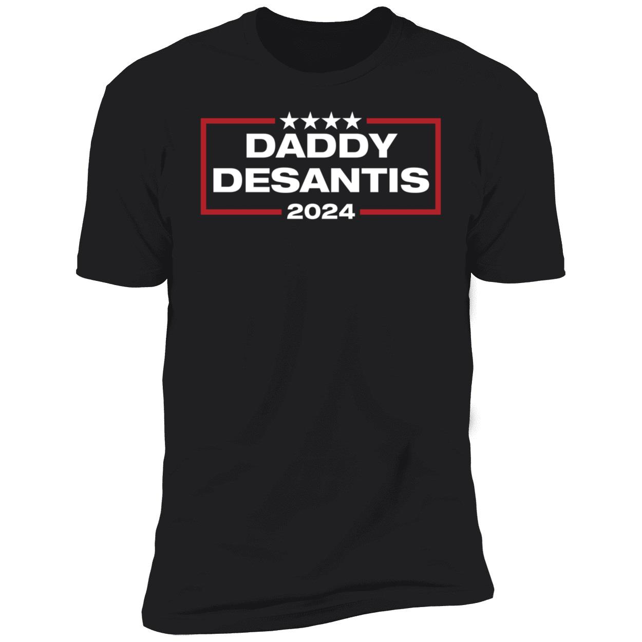 Daddy Desantis 2024 Premium SS T-Shirt
