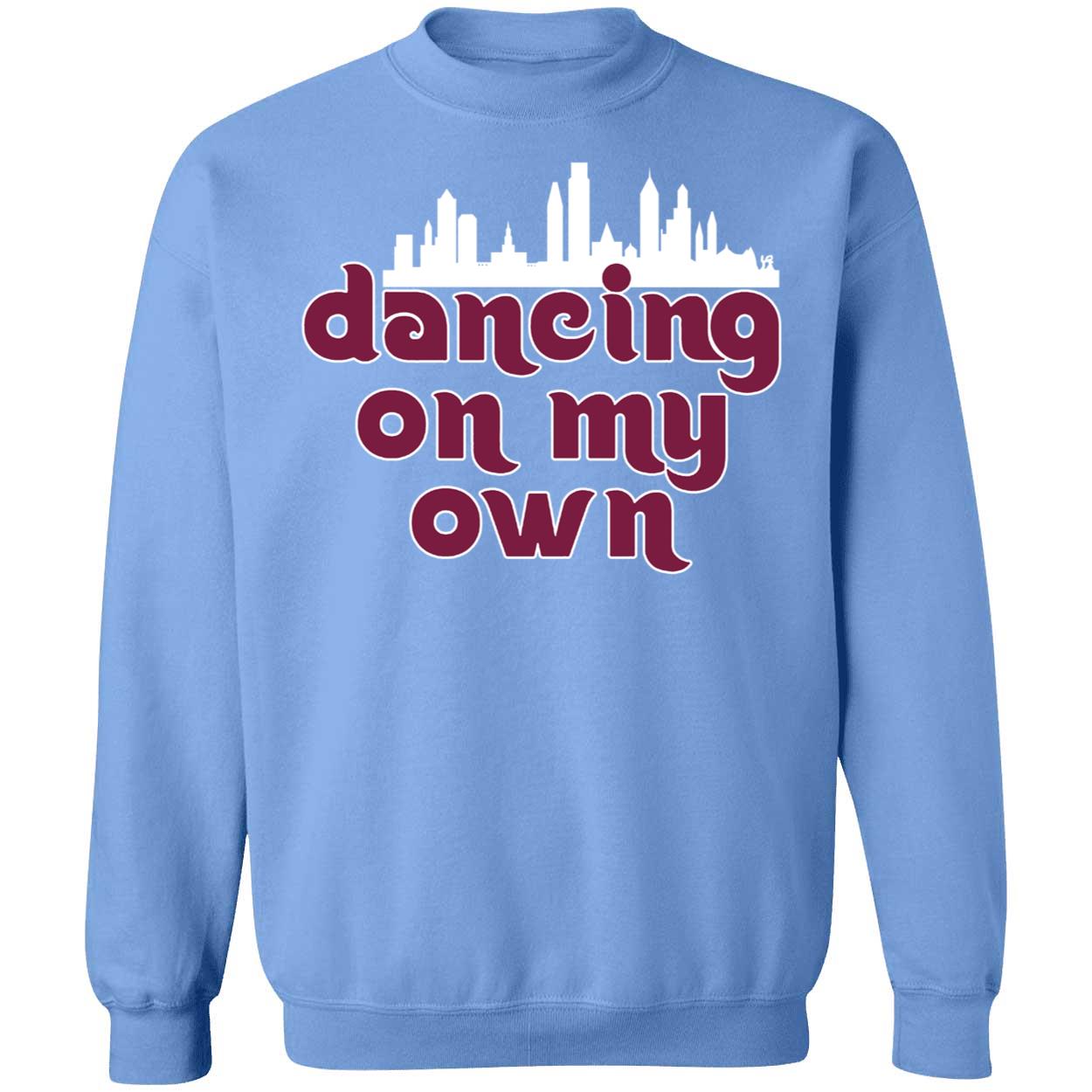 Dancing On My Own Sweatshirt