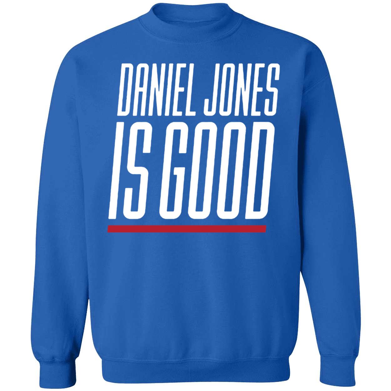 Daniel Jones Is Good Shirt 3 1.jpg
