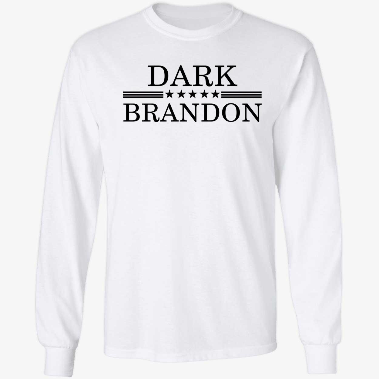 Dark Brandon Long Sleeve Shirt