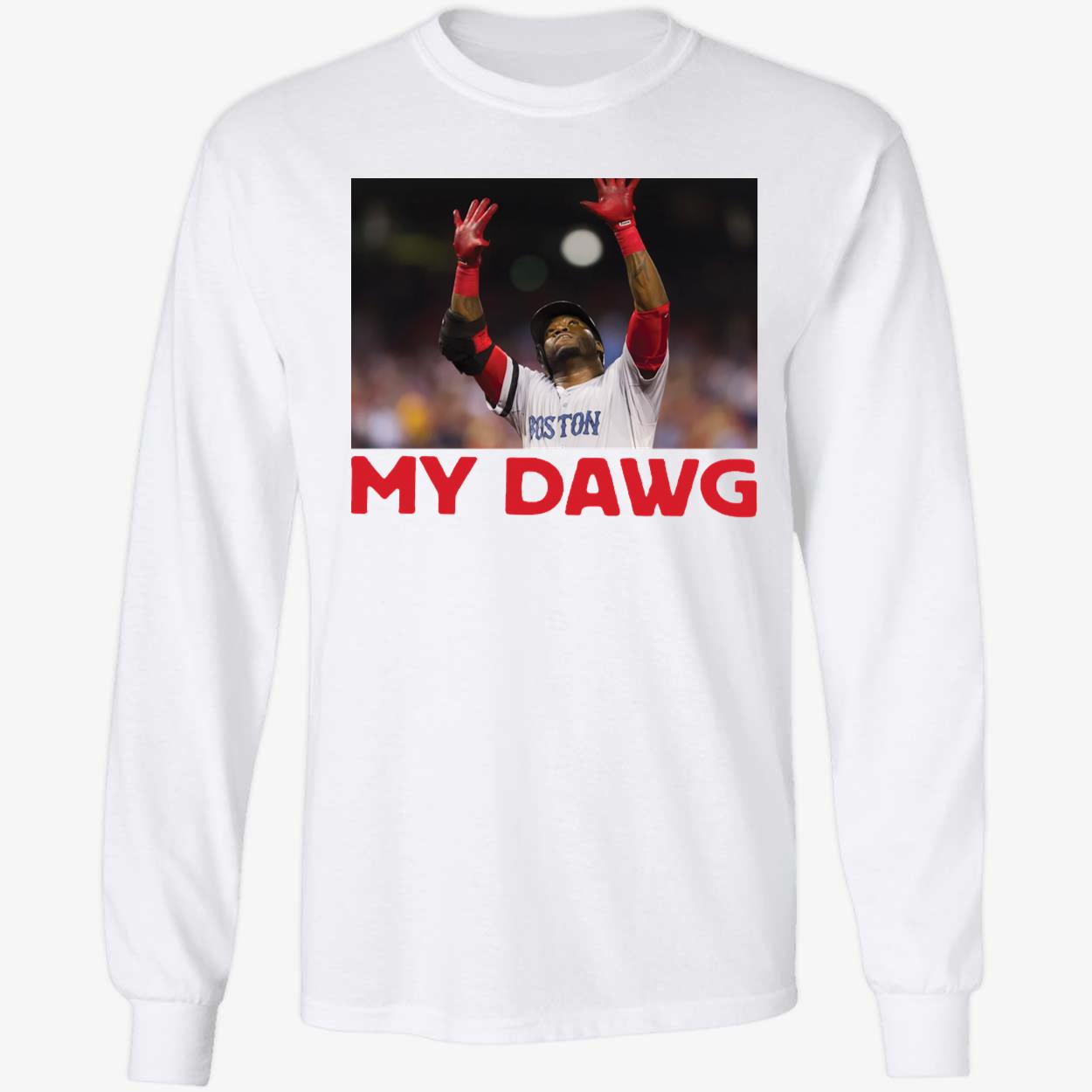 David Ortiz My Dawg Shirt 4 1.jpg
