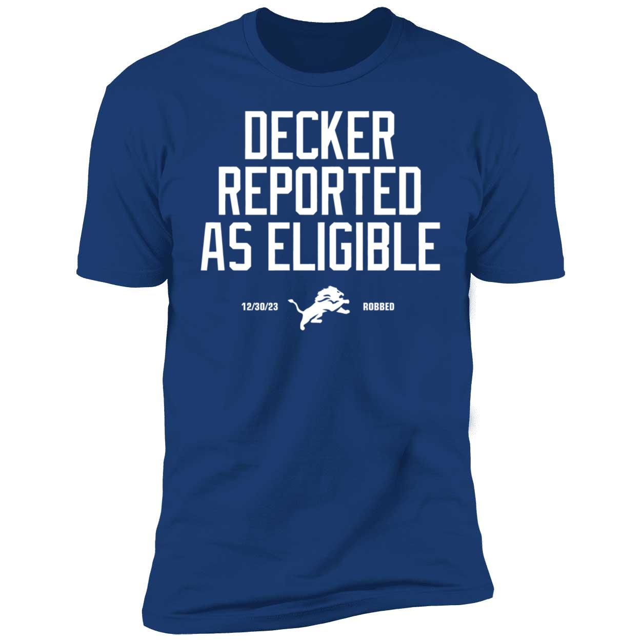 Decker Reported As Eligible Shirt 5 1.jpg