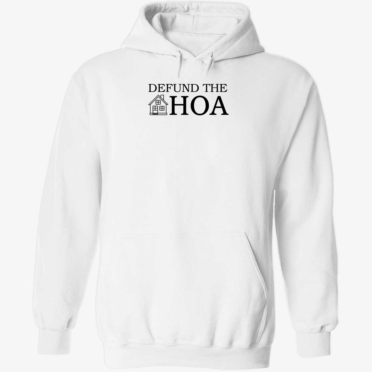 Defund The Hoa Hoodie