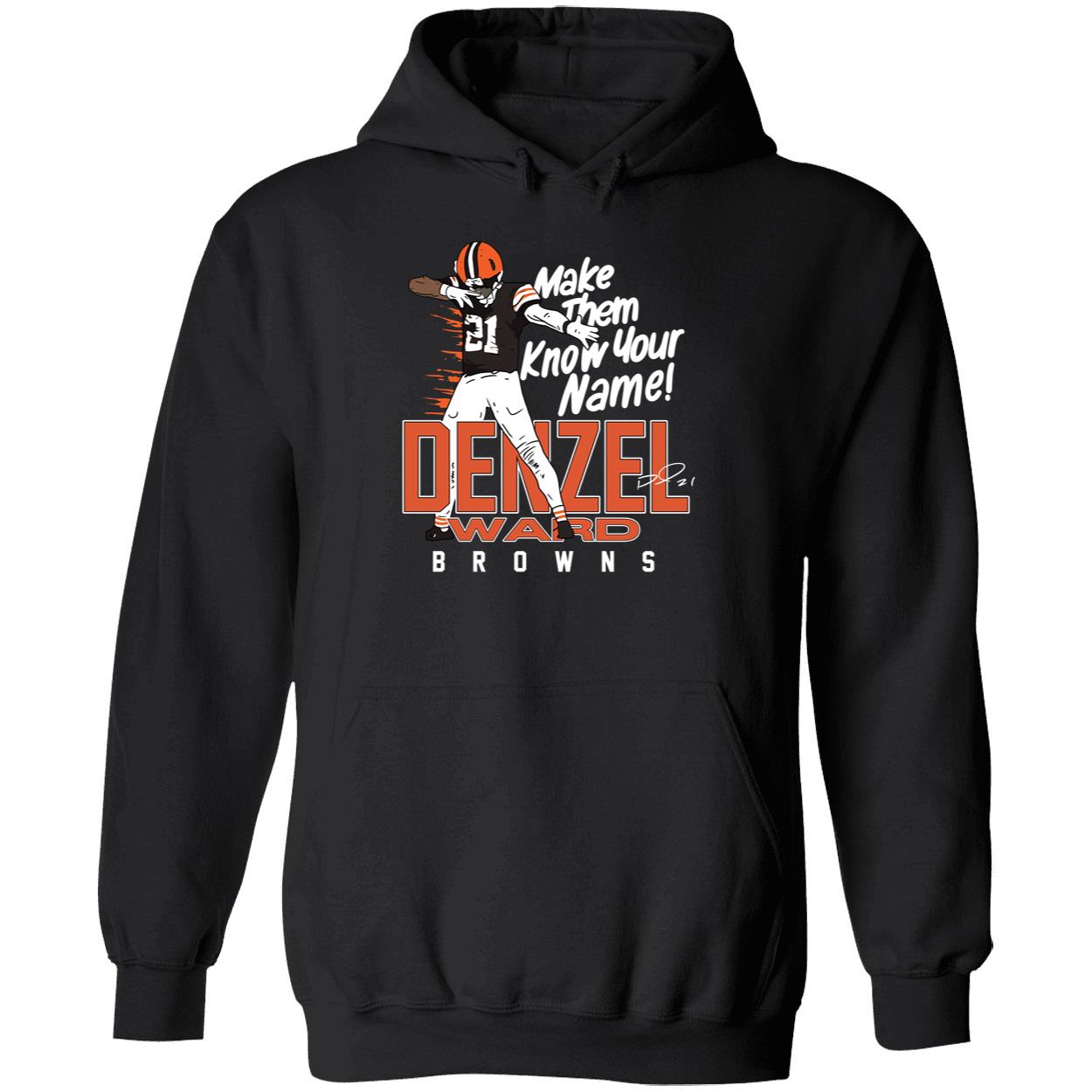 Denzel Ward Make Them Know Your Name Denzel Ward Browns Shirt 2 1.jpg