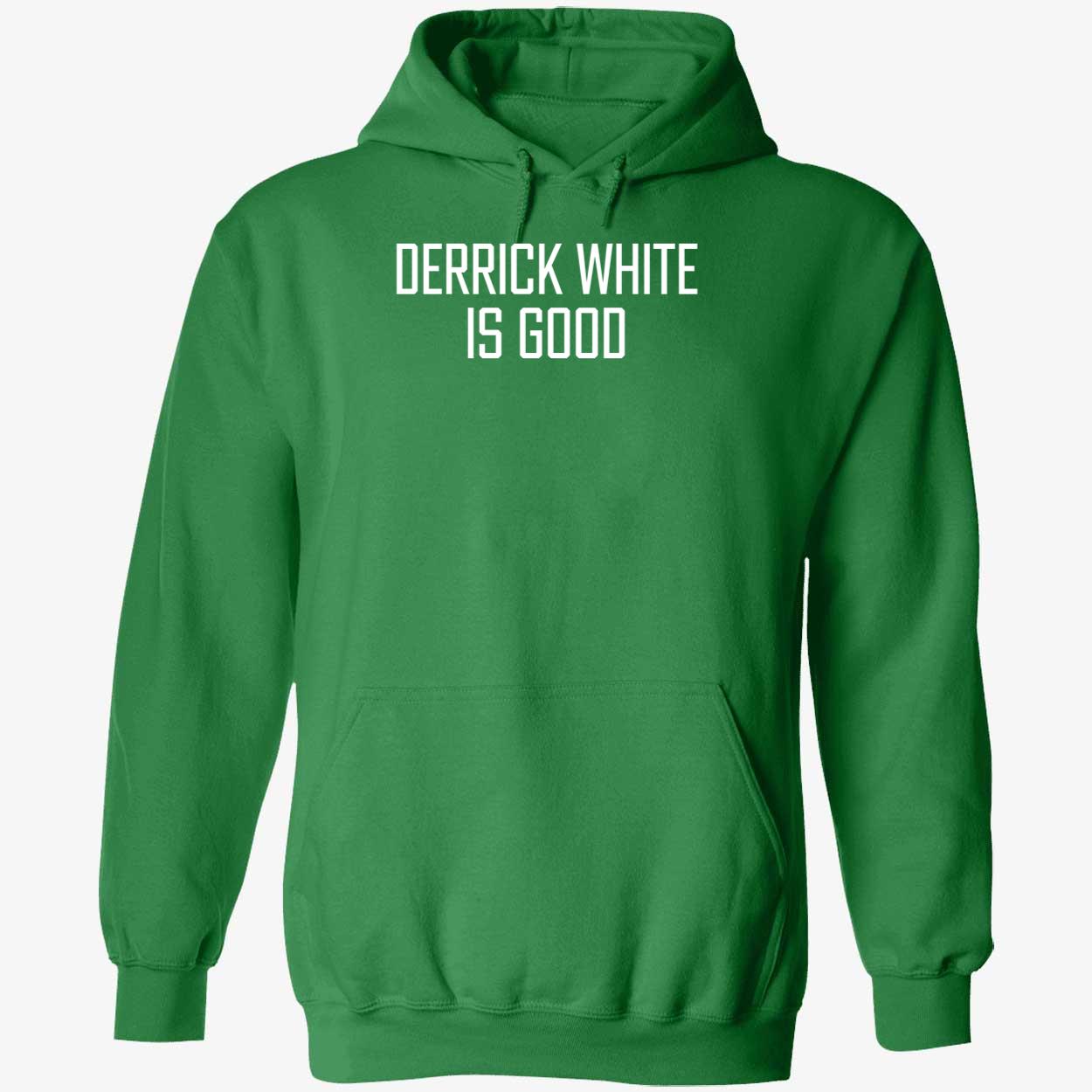 Derrick White Is Good Shirt 2 1.jpg