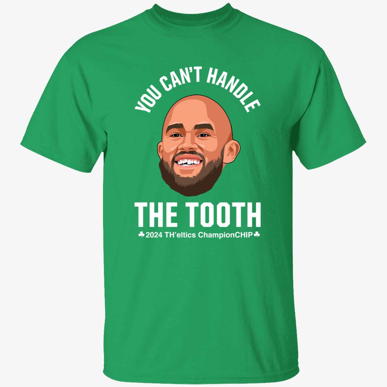 Derrick White You Cant Handle The Tooth 2024 Championchip Shirt 1 1.jpg