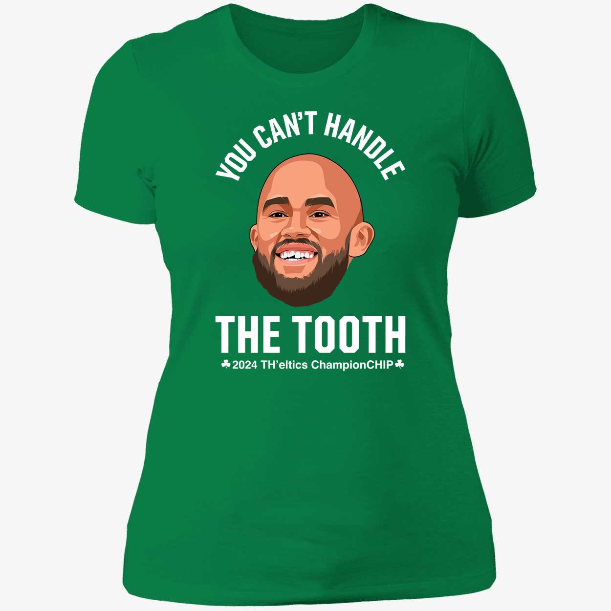 Derrick White You Cant Handle The Tooth 2024 Championchip Shirt 6 1.jpg
