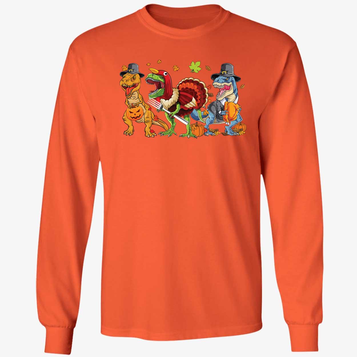 Dinosaurs Thanksgiving Long Sleeve Shirt