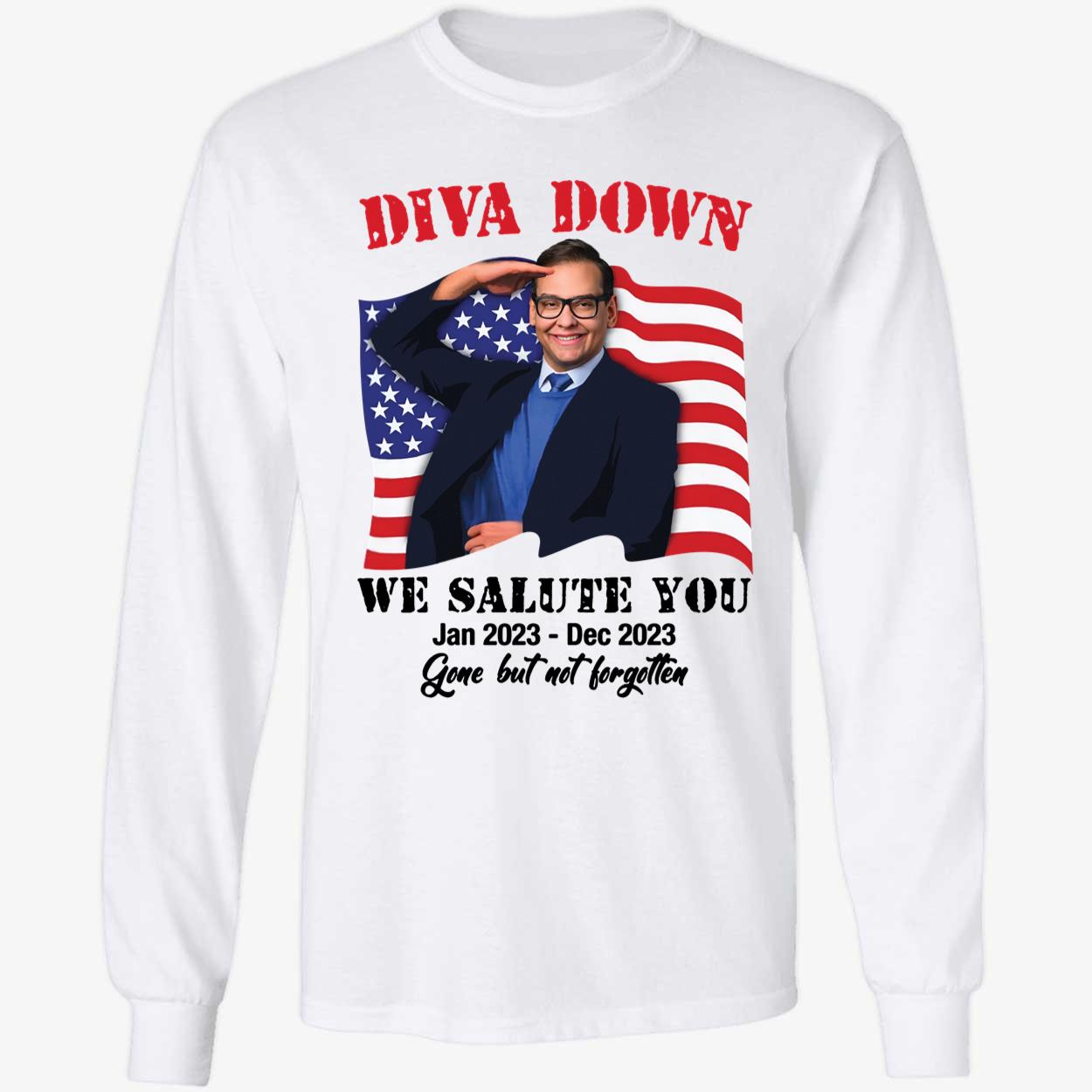 Diva Down We Salute You George Santos Shirt 4 1.jpg