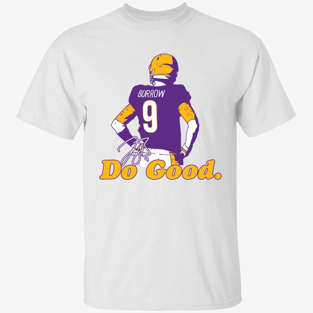 Do Good Joe Burrow Shirt 1 1.jpg