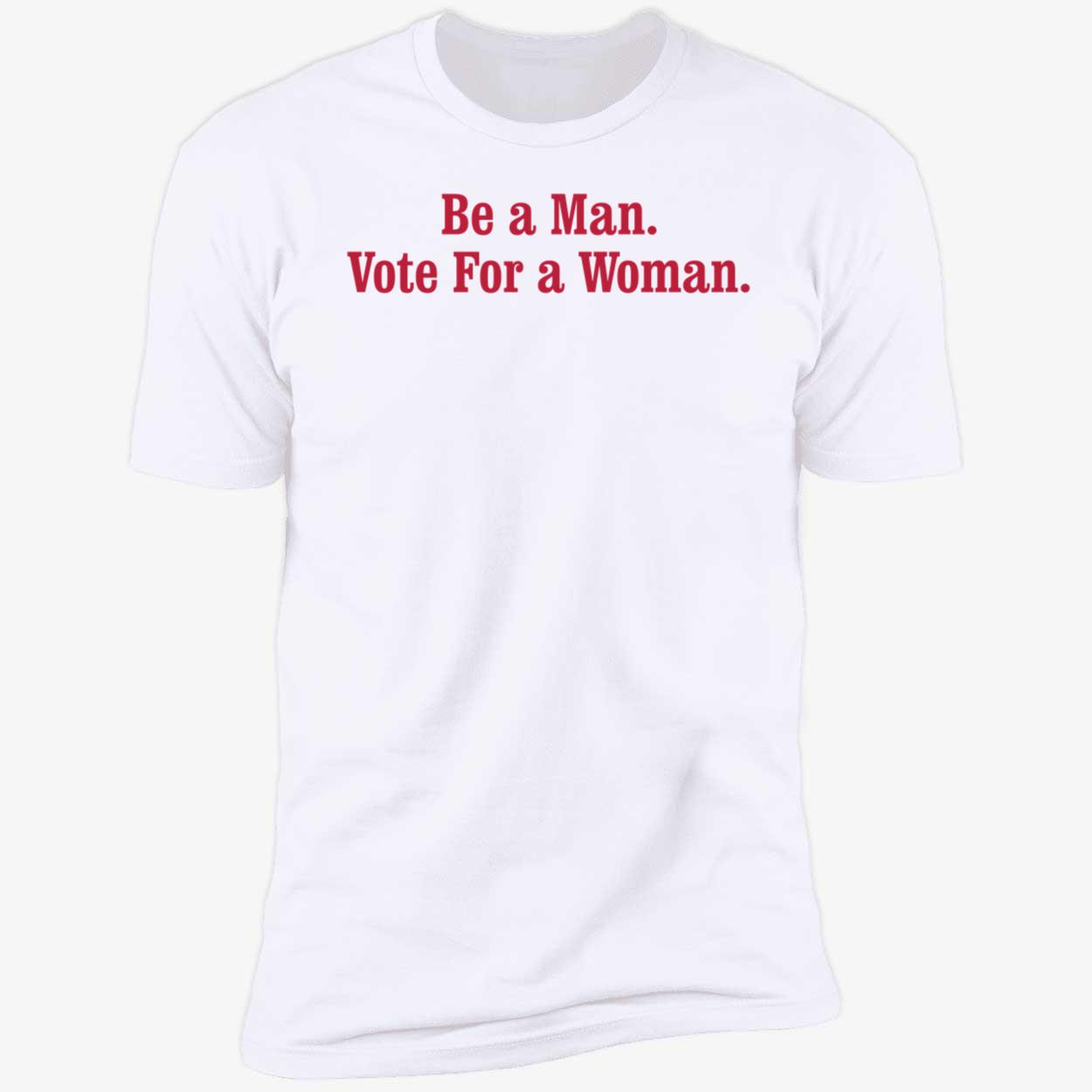Doc Rivers Be A Man Vote For A Woman Shirt 5 1.jpg