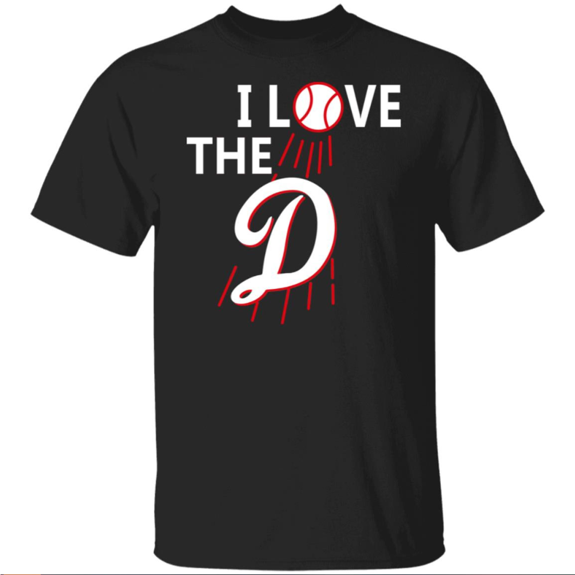 Dodgers I Love The D Shirt
