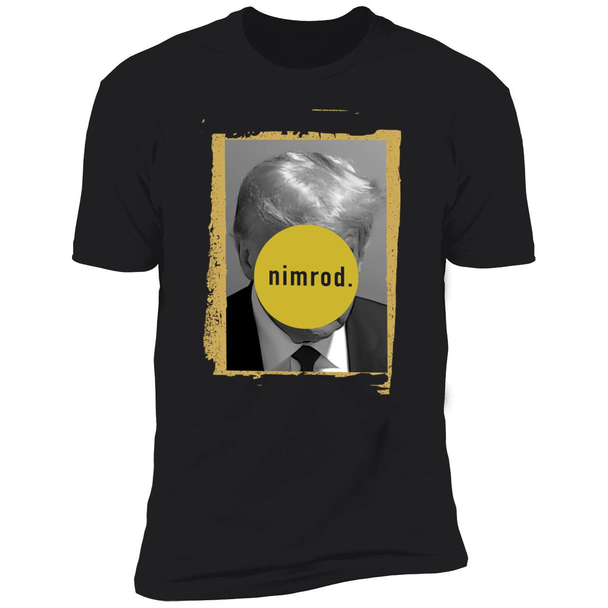 Donald Trump Nimrod Shirt 5 1.jpg