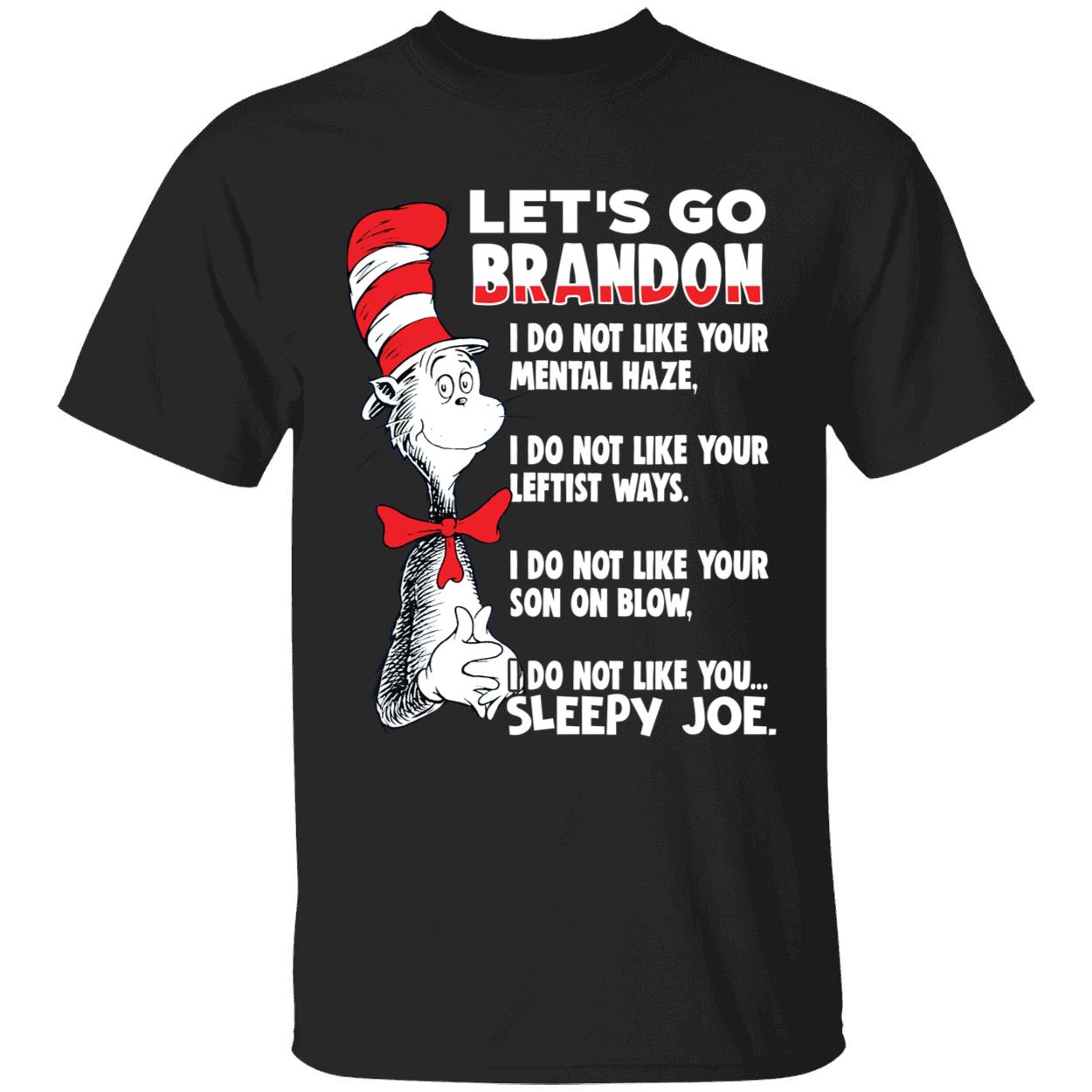 Dr Seuss I Do Not Like You Sleepy Joe Shirt 1 1.jpg