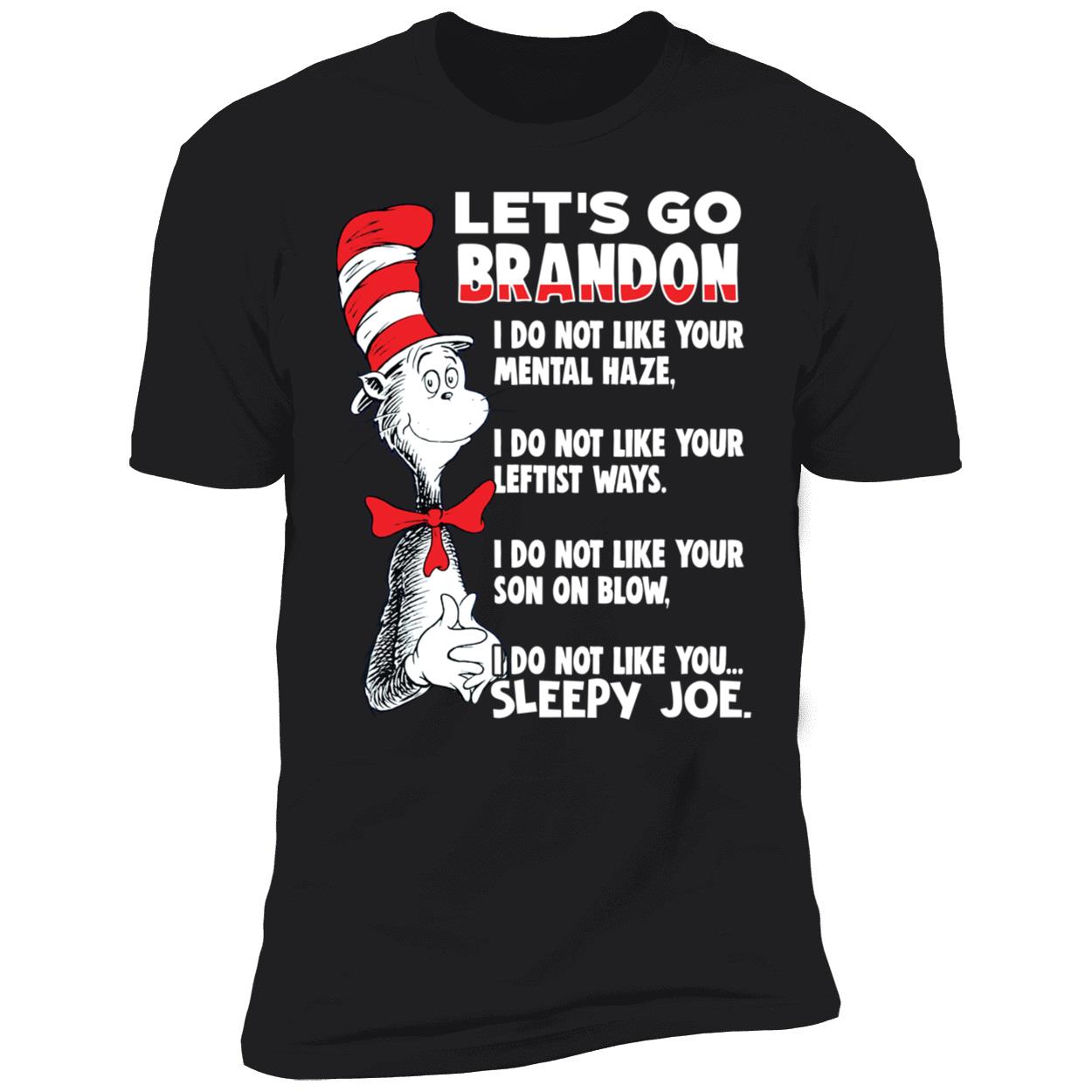 Dr Seuss I Do Not Like You Sleepy Joe Shirt 5 1.jpg