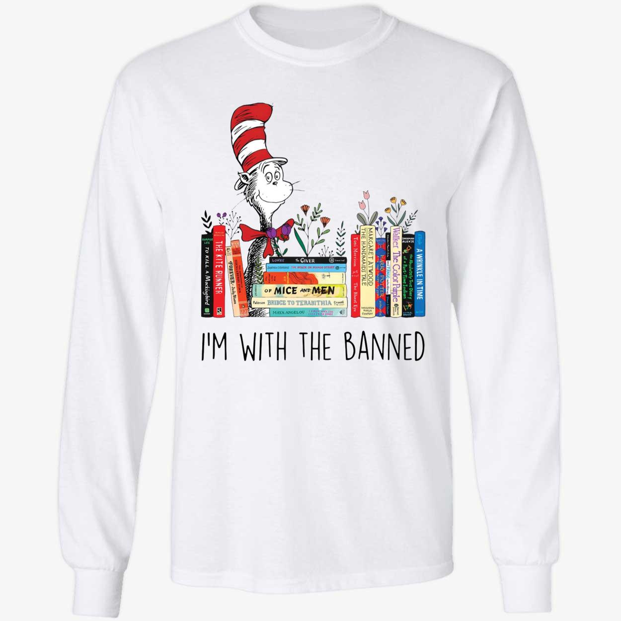 Dr Seuss Im With The Banned Shirt 4 1.jpg