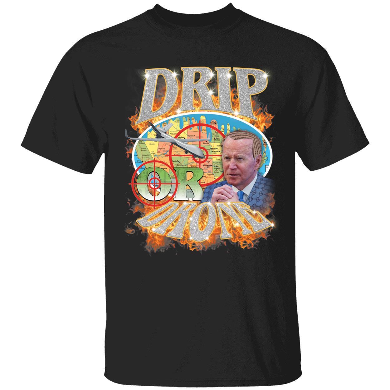 Drip Or Drone Shirt