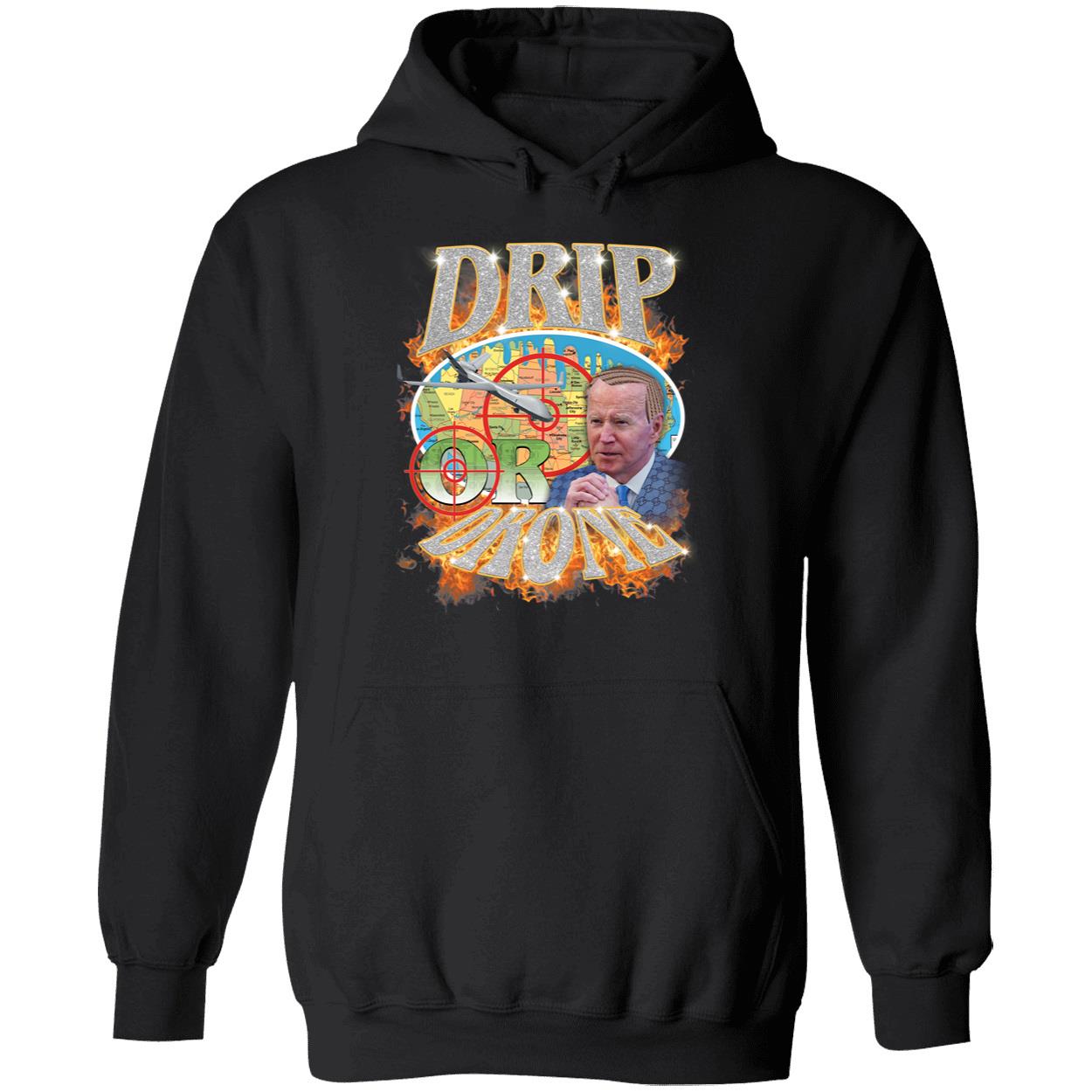 Drip Or Drone Hoodie