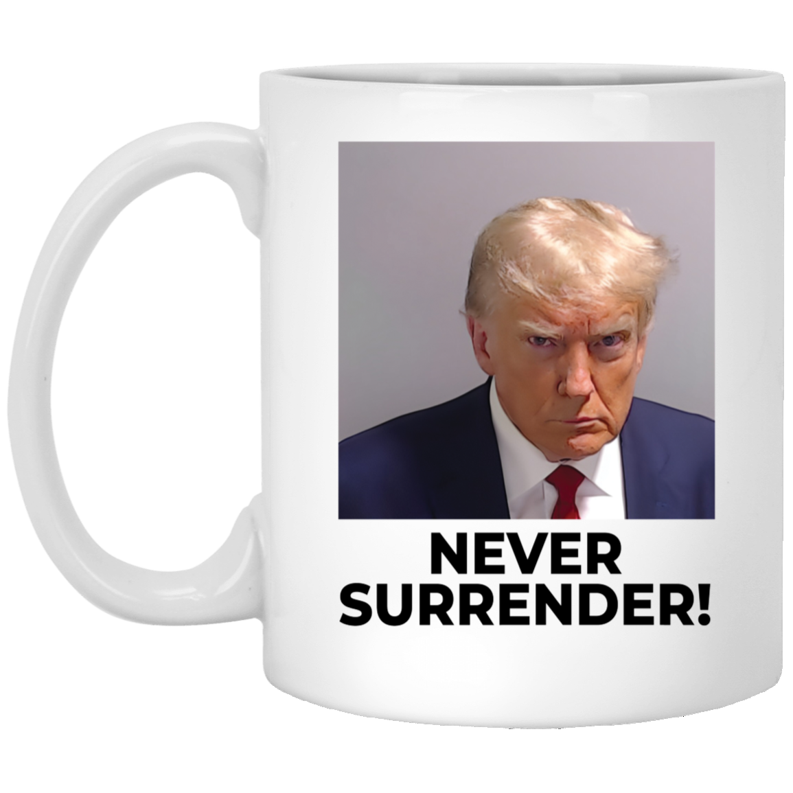 Trump Never Surrender Mug