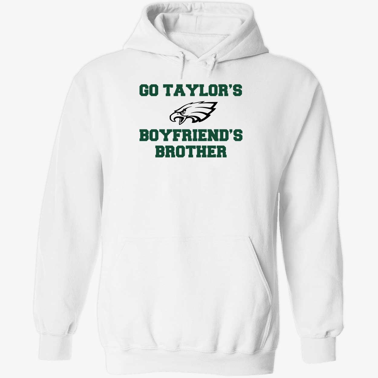 Eagles Go Taylors Boyfriends Brother Shirt 2 1.jpg