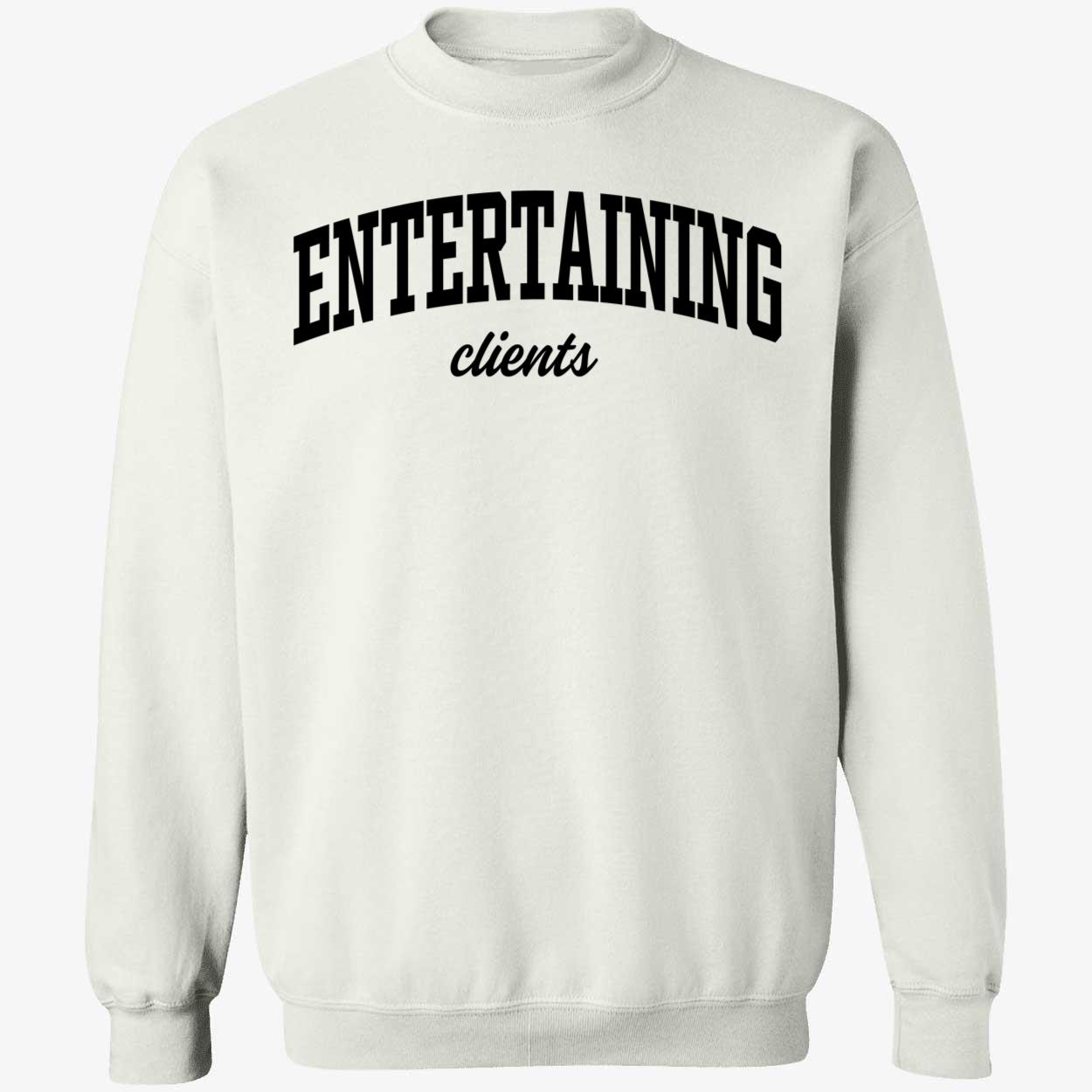 Entertaining Clients Shirt 3 1.jpg