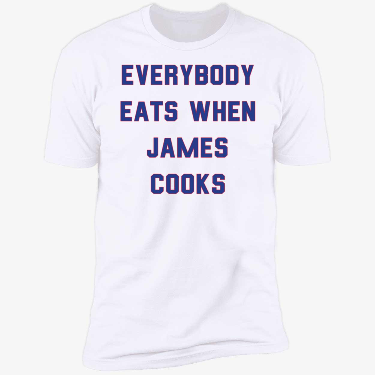 Everybody Eats When James Cooks Shirt 5 1.jpg