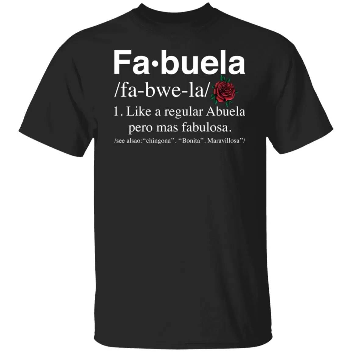 Fa Buela Like A Regular Abuela Pero Mas Fabulosa Shirt