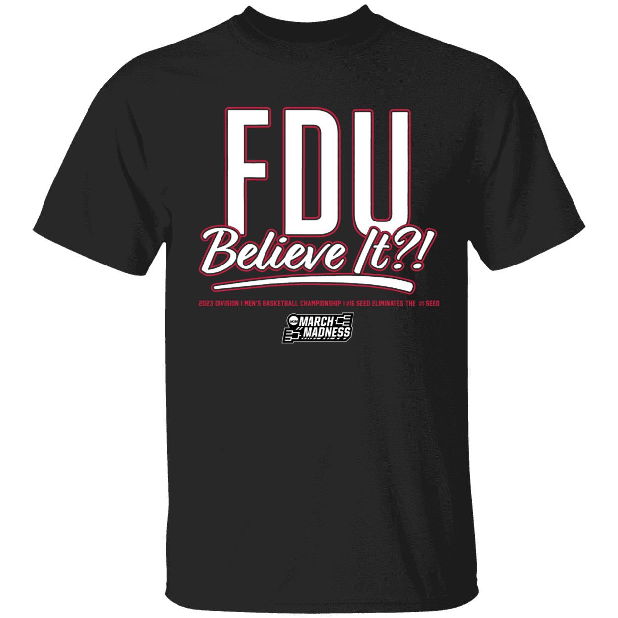 Fairleigh Dickinson Fdu Believe It Shirt 1 1.jpg
