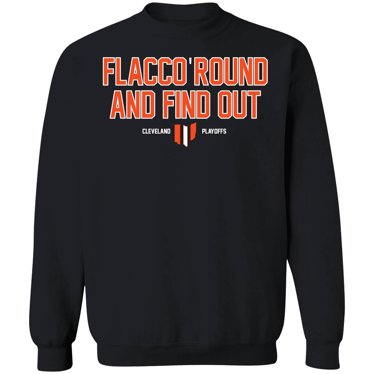 Flacco Round And Find Out Cleveland Playoffs Shirt 3 1.jpg