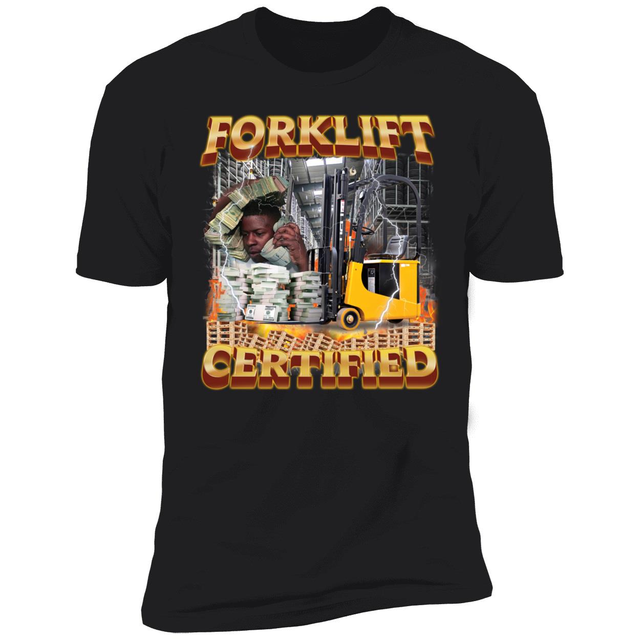 Forklift Certified Money Premium SS T-Shirt