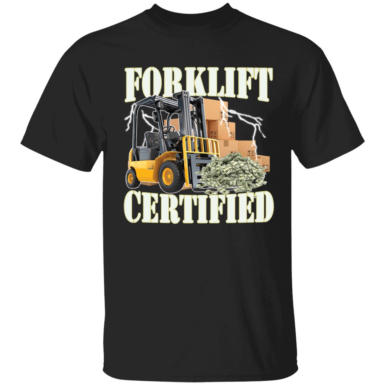 Forklift Certified Shirt