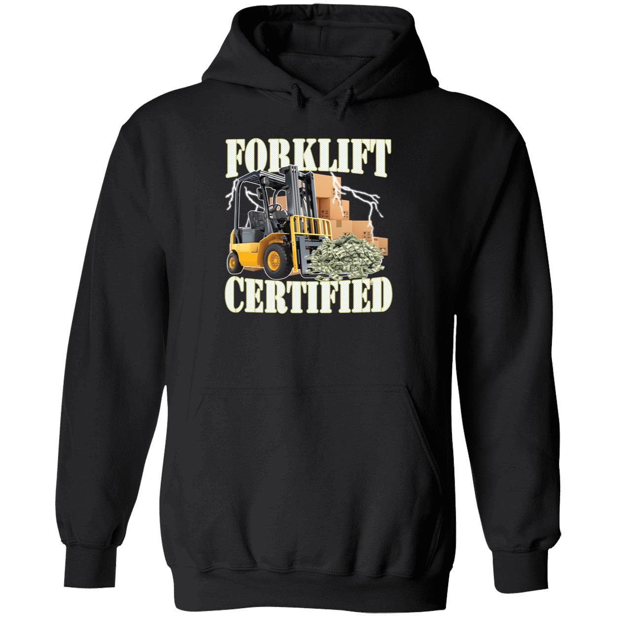Forklift Certified Hoodie