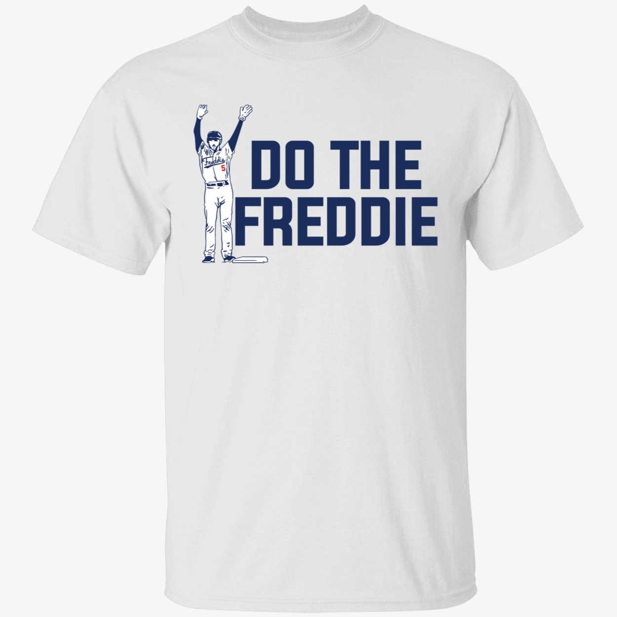 Freddie Freeman Do The Freddie Shirt 1 1.jpg