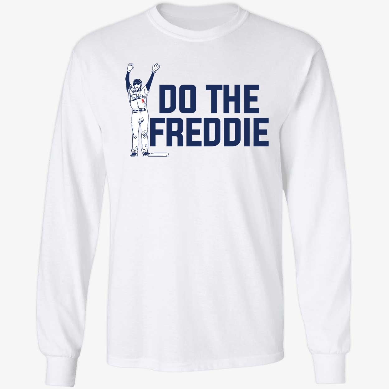 Freddie Freeman Do The Freddie Shirt 4 1.jpg