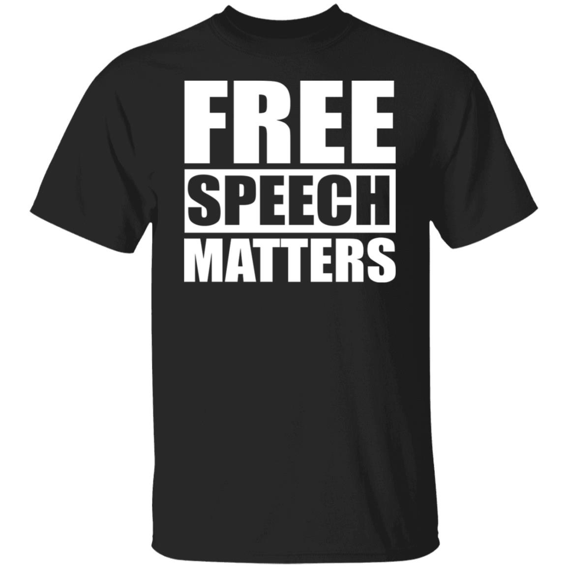 Free Speech Matters Shirt