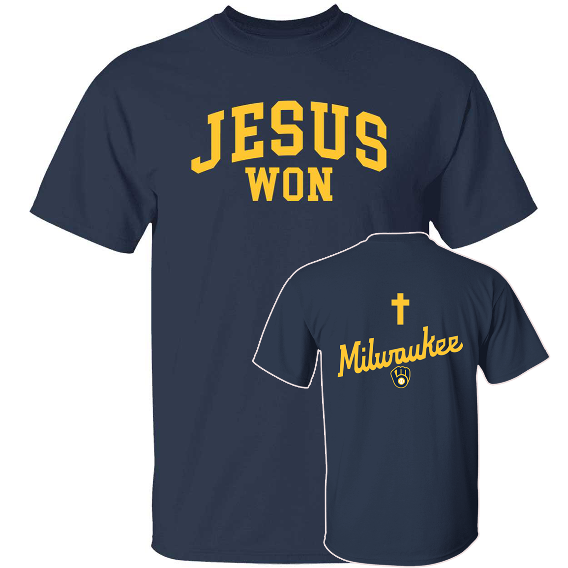 Front Back 2025 Jesus Won Milwaukee Brewers.png