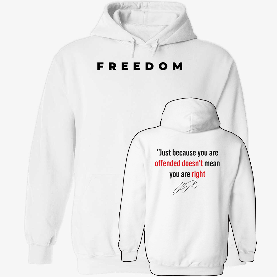 Front Back Charlie Kirk Just Because You Are Offended Doesnt Mean You Are Right2.png