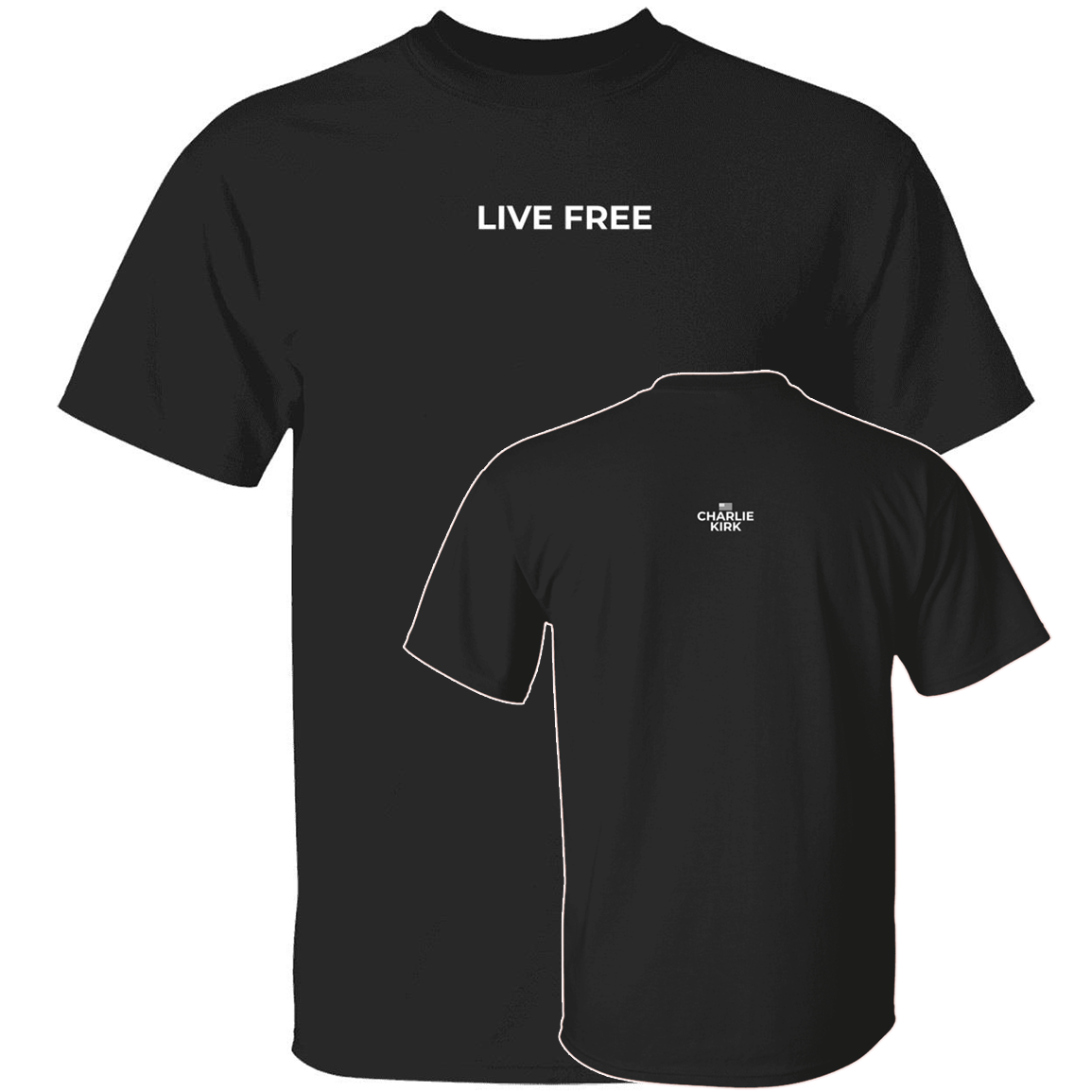 Front Back Charlie Kirk Live Free.png
