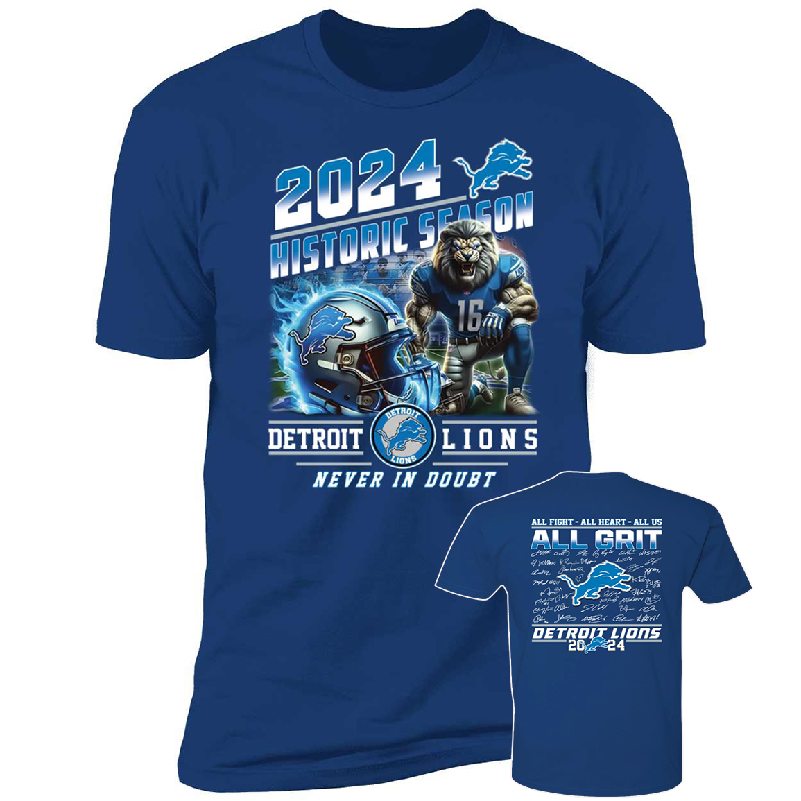 Front Back Detroit Lions 2024 Historic Season Never In Doubt All Fight All Heart3.png