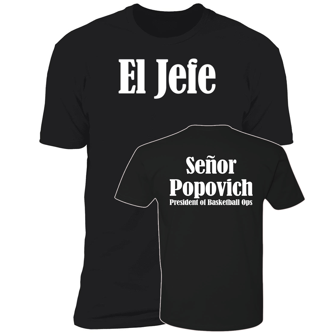 Front Back Gregg Popovich El Jefe Senor Popovich3.png