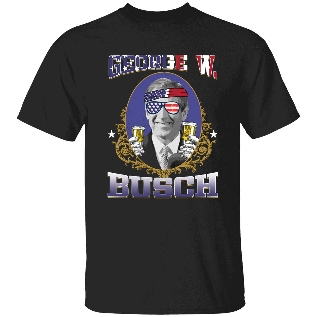 George W. Busch Shirt